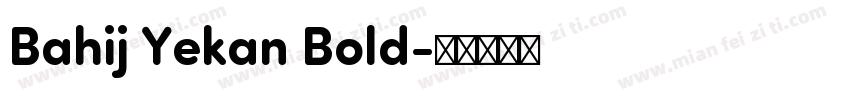Bahij Yekan Bold字体转换